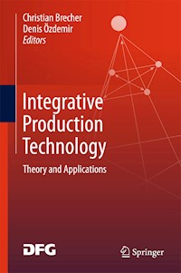 Integrative Production Technology -  - E-Book