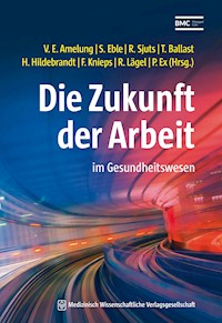 Die Zukunft der Arbeit -  - E-Book