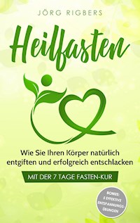 Heilfasten - Jörg Rigbers - E-Book