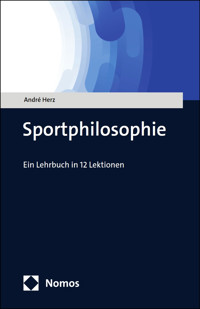 Sportphilosophie - André Herz - E-Book