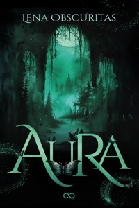 Aura - Lena Obscuritas - E-Book