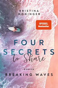 Four Secrets to Share - Kristina Moninger - E-Book