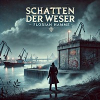 Schatten der Weser - Florian Hamme - E-Book