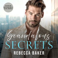 Scandalous Secrets - Rebecca Baker - Hörbuch