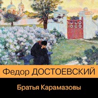 Братья Карамазовы - Федор Достоевский - Hörbuch