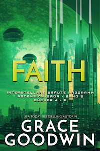 Faith - Grace Goodwin - E-Book