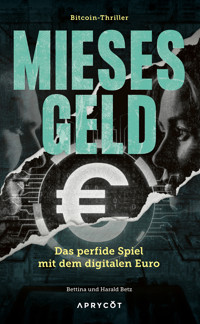 Mieses Geld - Harald Betz - E-Book