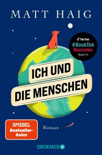 Ich und die Menschen - Matt Haig - E-Book