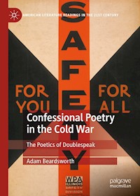 Confessional Poetry in the Cold War - Adam Beardsworth - E-Book