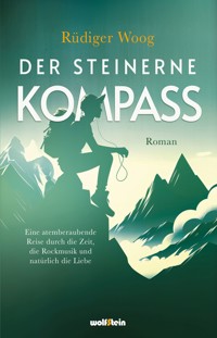 Der steinerne Kompass - Rüdiger Woog - E-Book