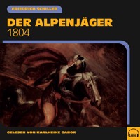 Der Alpenjäger - Friedrich Schiller - Hörbuch
