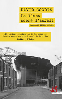 La lluna sobre l'asfalt - David Goodis - E-Book