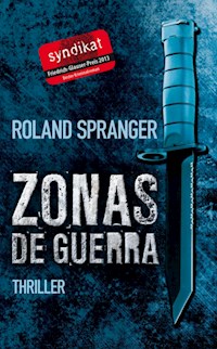 Zonas de guerra - Roland Spranger - E-Book