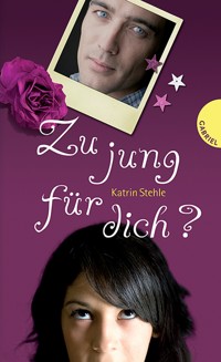 Zu jung für dich? - Katrin Stehle - E-Book