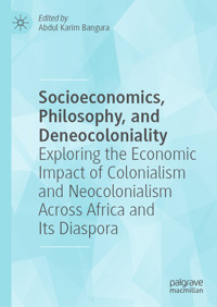 Socioeconomics, Philosophy, and Deneocoloniality - - E-Book