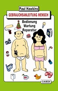 Gebrauchsanleitung Mensch - Paul Hawkins - E-Book