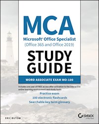 MCA Microsoft Office Specialist (Office 365 and Office 2019) Study Guide - Eric Butow - E-Book