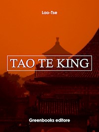 Tao Te King - Lao Tse - E-Book