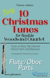Flute/Oboe part of "10 Christmas Tunes" for Flex Woodwind Quartet - Adolphe Adam - E-Book