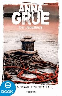 Der Judaskuss - Anna Grue - E-Book
