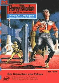 Perry Rhodan 476: Der Schrecken von Takera - Hans Kneifel - E-Book