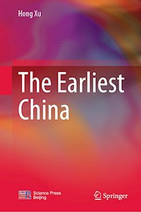 The Earliest China - Hong Xu - E-Book