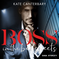 Boss in the Bedsheets - Kate Canterbary - Hörbuch