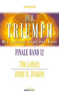 Der Triumph - Jerry B. Jenkins - E-Book