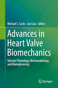 Advances in Heart Valve Biomechanics -  - E-Book