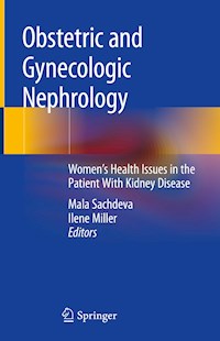 Obstetric and Gynecologic Nephrology -  - E-Book