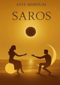 Saros - Anis Mihoubi - E-Book