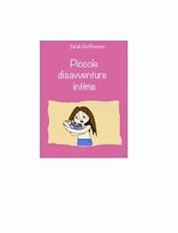 Piccole disavventure intime - Sarah Hoffmann - E-Book