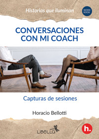 Conversaciones con mi Coach - Horacio Bellotti - E-Book