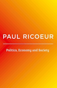 Politics, Economy, and Society - Paul Ricoeur - E-Book