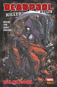 Deadpool Killer-Kollektion 13 - Pietà mit Pistolen - Frank Tieri - E-Book