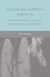 Deleuze and American Literature - A. Bourassa - E-Book