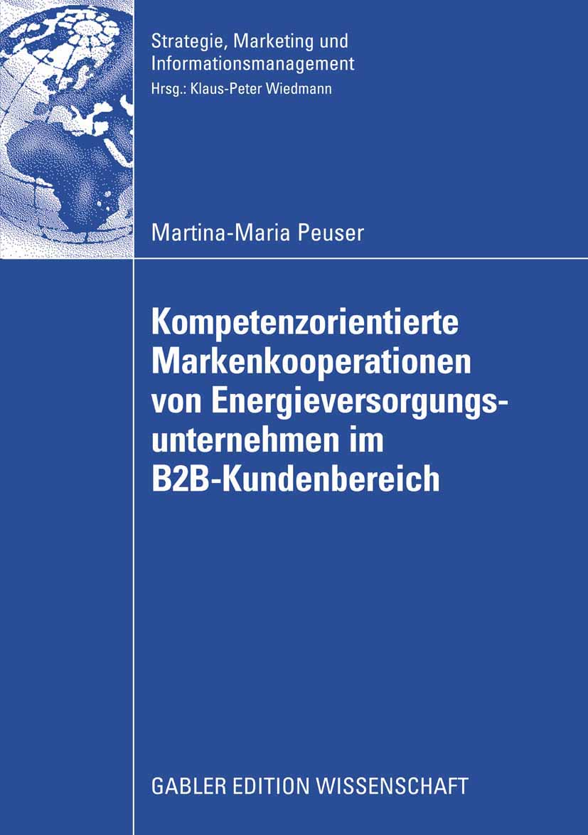 Kompetenzorientierte Markenkooperationen von Energieversorgungsunternehmen im B2B-Kundenbereich - Martina-Maria Peuser - E-Book