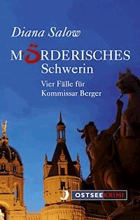 Mörderisches Schwerin - Diana Salow - E-Book