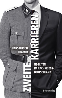 Zweite Karrieren - Hans-Ulrich Thamer - E-Book