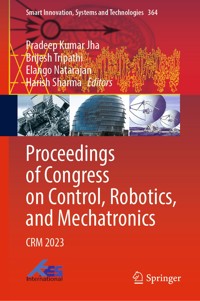 Proceedings of Congress on Control, Robotics, and Mechatronics -  - E-Book