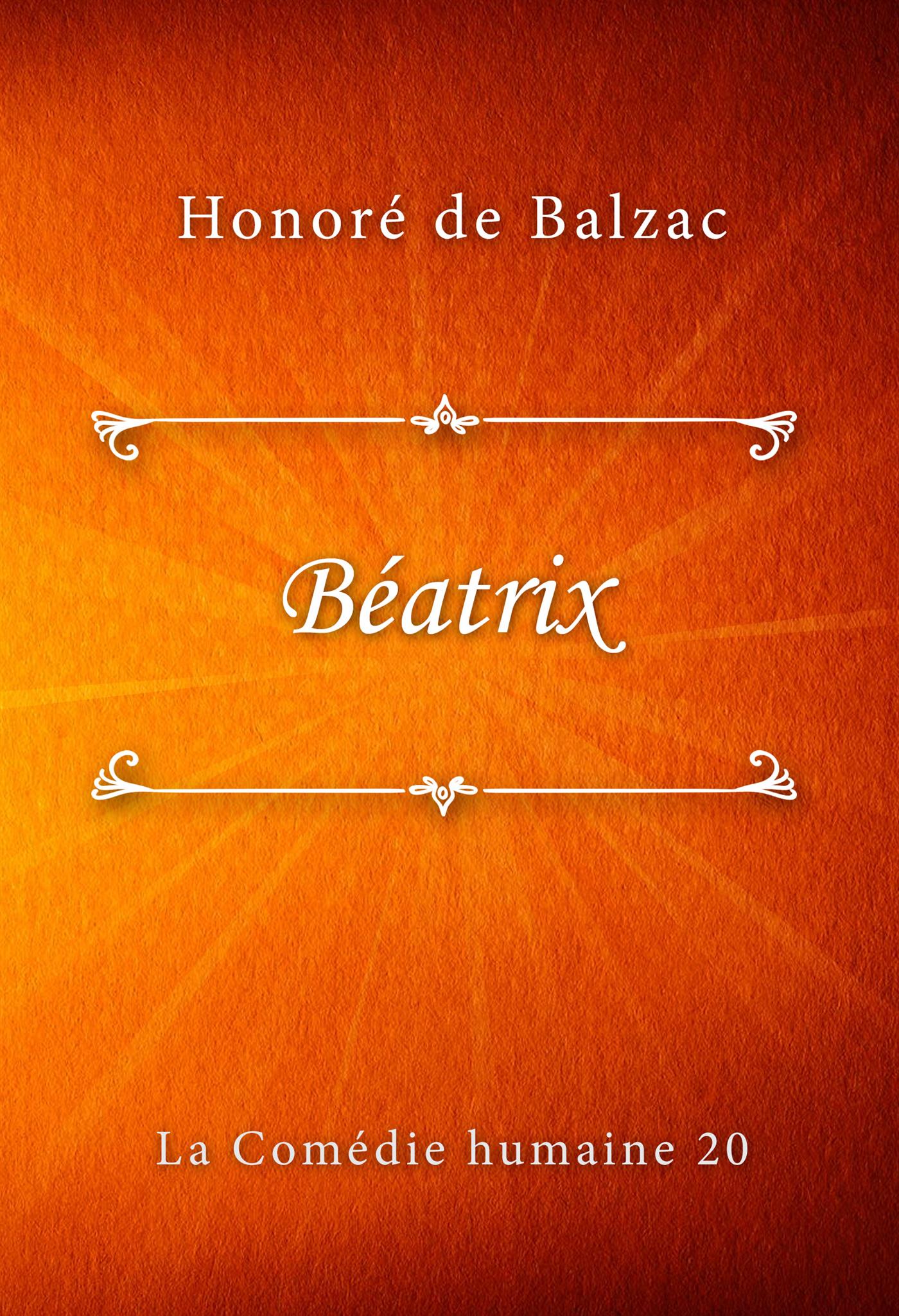 Béatrix - Honoré de Balzac - E-Book
