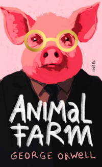 Animal Farm - George Orwell - E-Book + Hörbuch