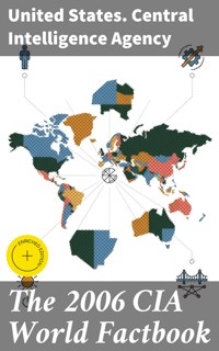 The 2006 CIA World Factbook - United States. Central Intelligence Agency - E-Book