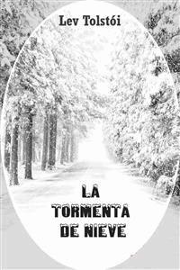 La tormenta de nieve - léon tolstoï - E-Book