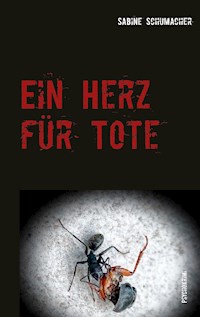 Ein Herz für Tote - Sabine Schumacher - E-Book