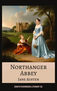 Northanger Abbey - Jane Austen - E-Book