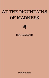 At the Mountains of Madness - H. P. Lovecraft - E-Book