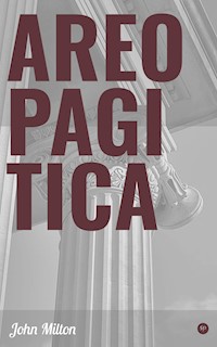 Areopagitica - John Milton - E-Book