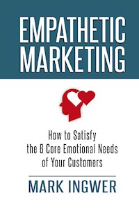 Empathetic Marketing - M. Ingwer - E-Book