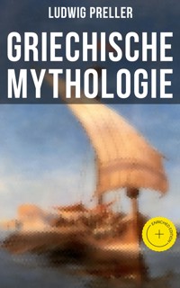 Griechische Mythologie - Ludwig Preller - E-Book